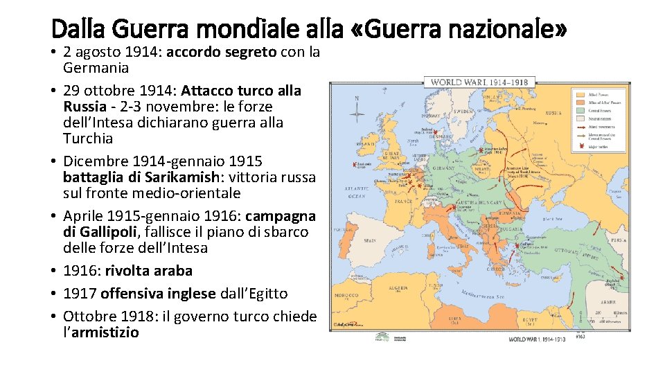 Dalla Guerra mondiale alla «Guerra nazionale» • 2 agosto 1914: accordo segreto con la