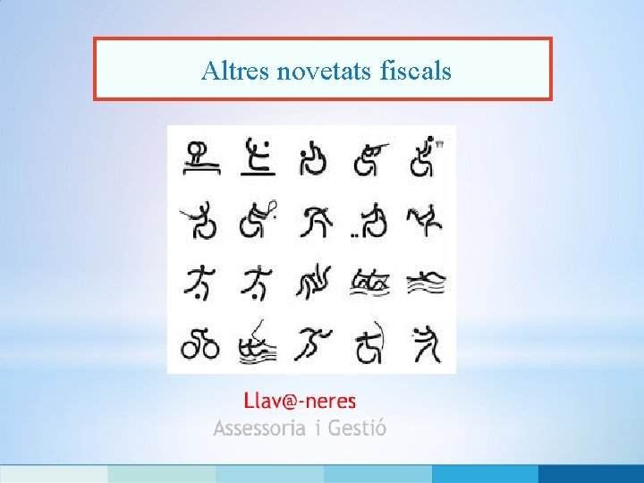 Altres novetats fiscals 