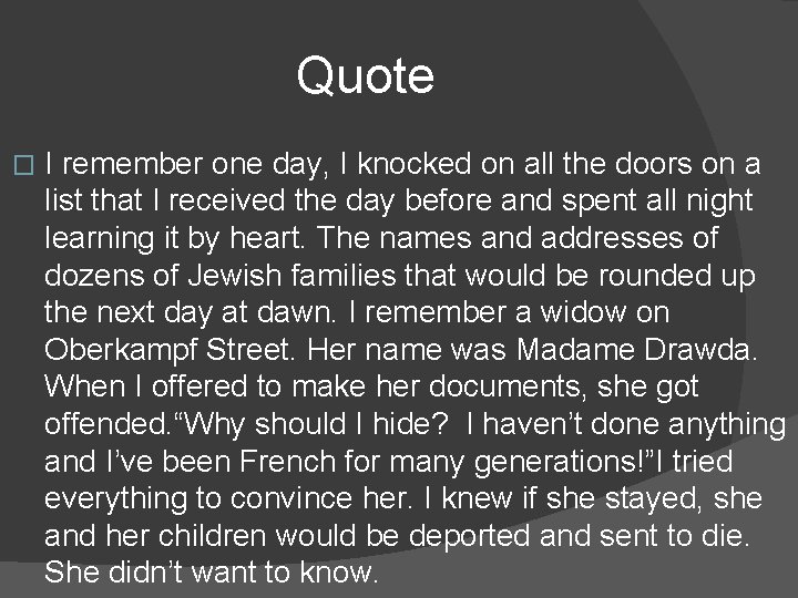 Quote � I remember one day, I knocked on all the doors on a Quote � I remember one day, I knocked on all the doors on a