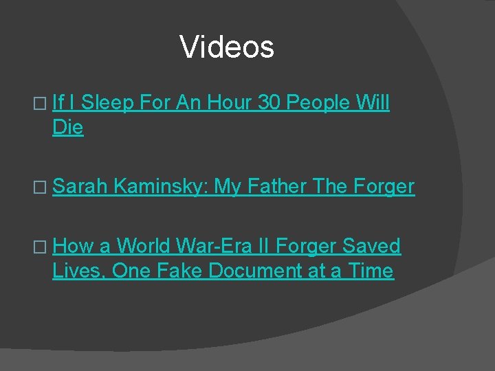 Videos � If I Sleep For An Hour 30 People Will Die � Sarah Videos � If I Sleep For An Hour 30 People Will Die � Sarah