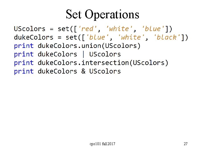 Set Operations cps 101 fall 2017 27 