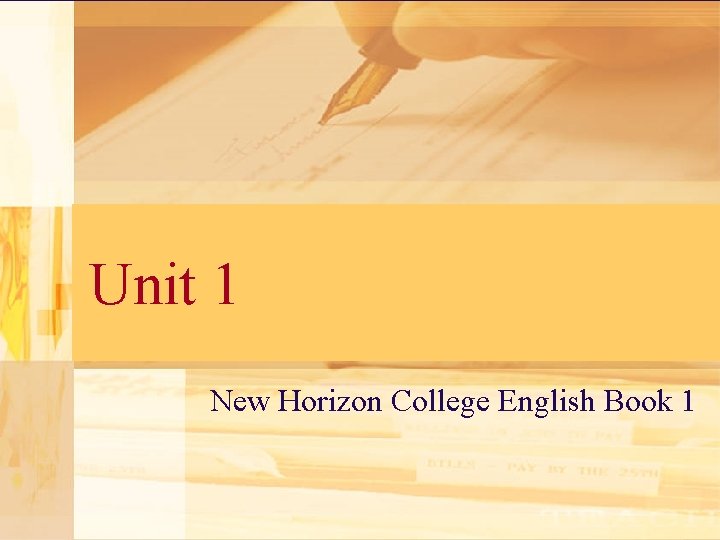 Unit 1 New Horizon College English Book 1 