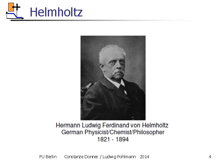 Helmholtz FU Berlin Constanze Donner / Ludwig Pohlmann 2014 4 