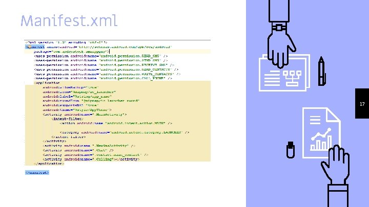 Manifest. xml 17 