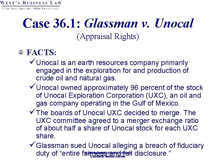 Case 36. 1: Glassman v. Unocal (Appraisal Rights) FACTS: üUnocal is an earth resources