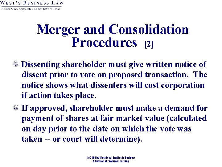 Merger and Consolidation Procedures [2] Dissenting shareholder must give written notice of dissent prior