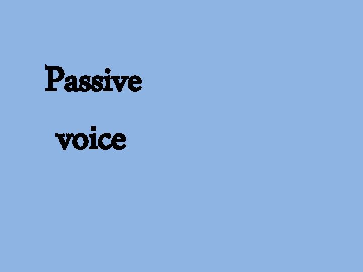 Passive voice 