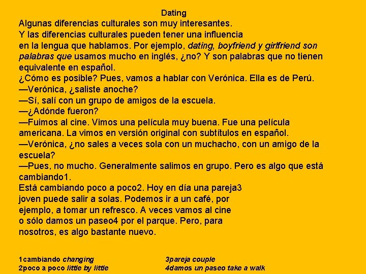 Dating Algunas diferencias culturales son muy interesantes. Y las diferencias culturales pueden tener una