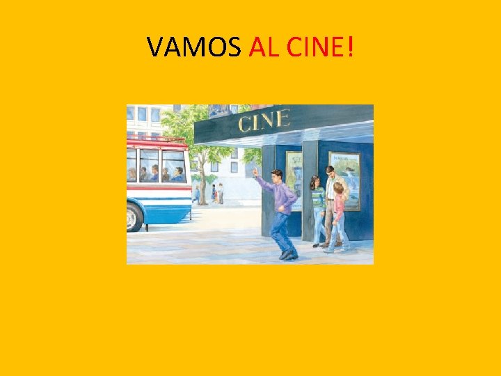 VAMOS AL CINE! 