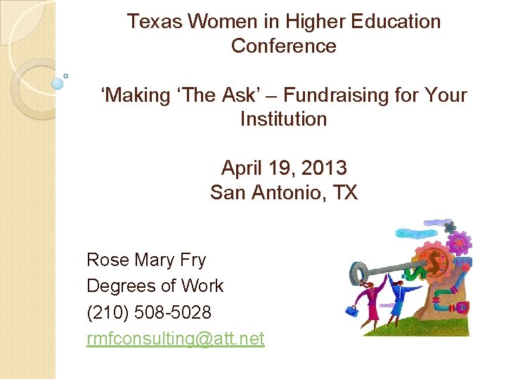 Texas Women in Higher Education Conference ‘Making ‘The Ask’ – Fundraising for Your Institution