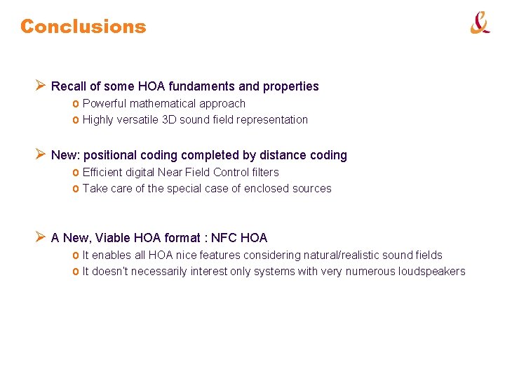 Conclusions Ø Recall of some HOA fundaments and properties o Powerful mathematical approach o