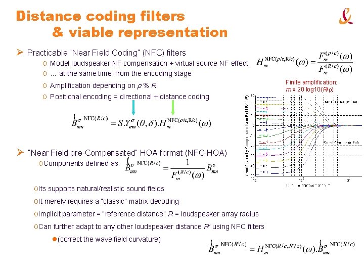 Distance coding filters & viable representation Ø Practicable “Near Field Coding” (NFC) filters o