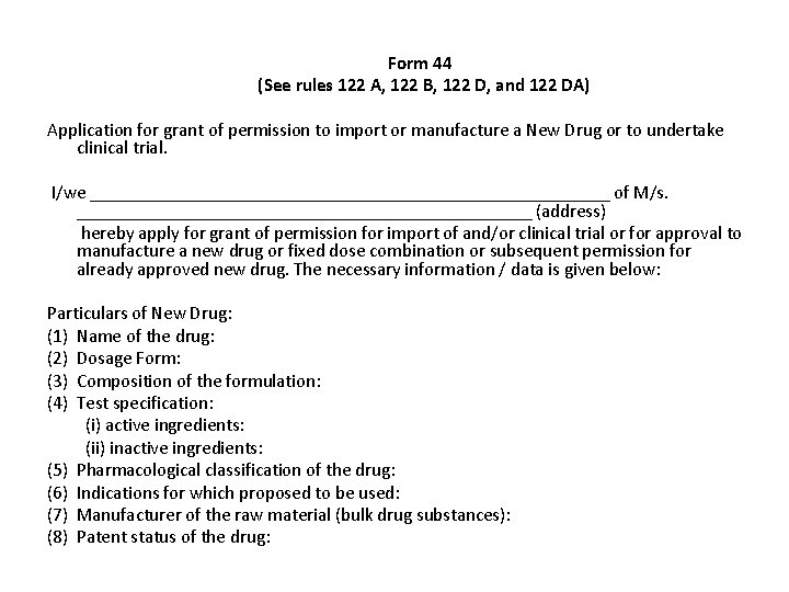  Form 44 (See rules 122 A, 122 B, 122 D, and 122 DA)