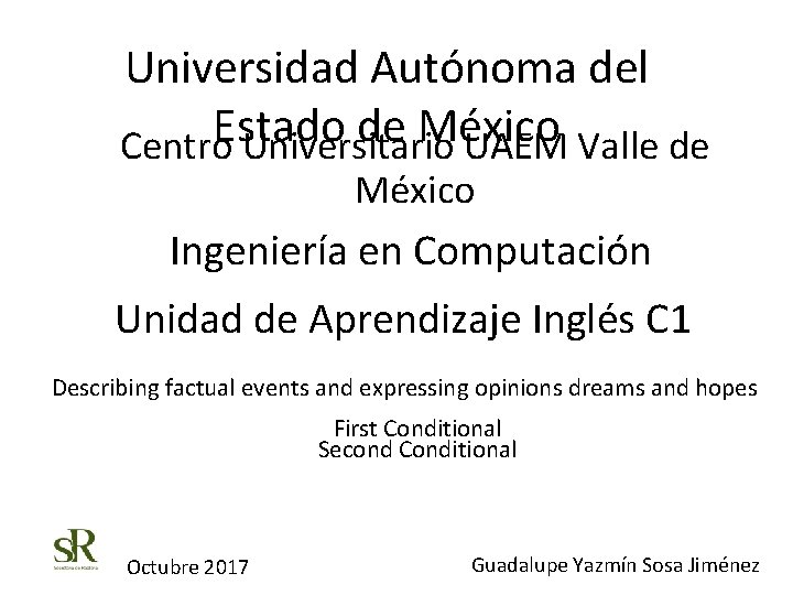 Universidad Autónoma del Estado de México Centro Universitario UAEM Valle de México Ingeniería en Universidad Autónoma del Estado de México Centro Universitario UAEM Valle de México Ingeniería en