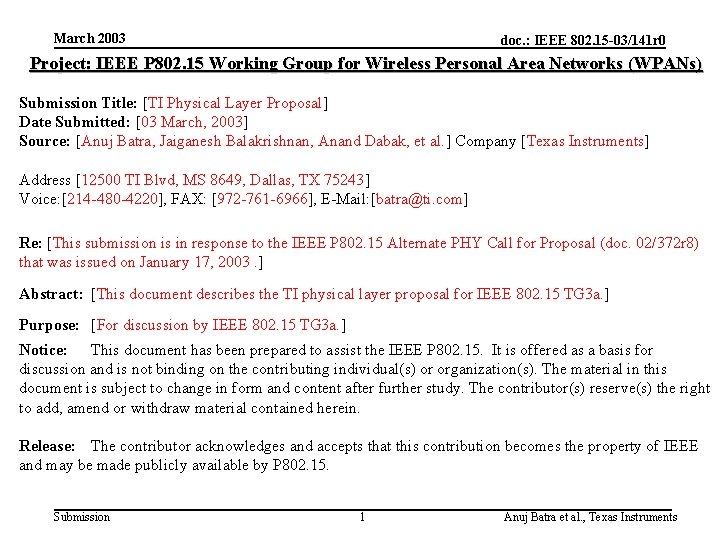 March 2003 doc. : IEEE 802. 15 -03/141 r 0 Project: IEEE P 802.