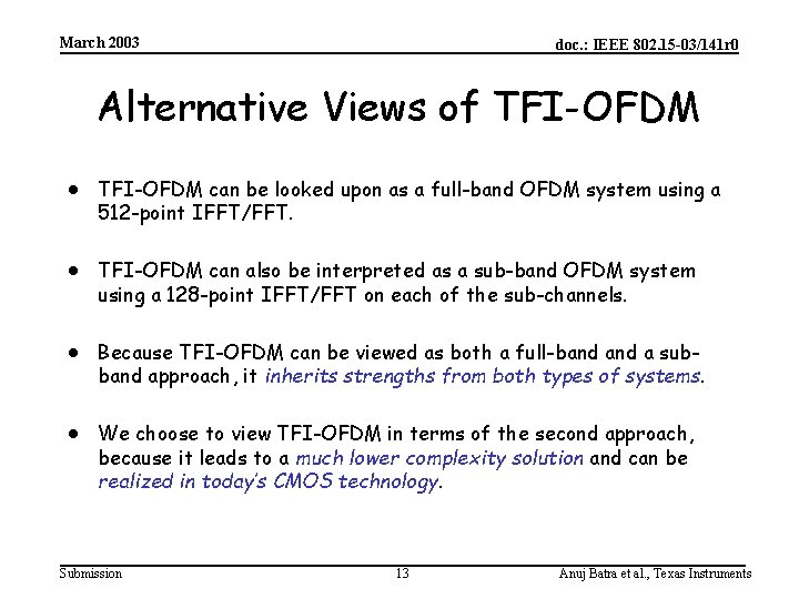 March 2003 doc. : IEEE 802. 15 -03/141 r 0 Alternative Views of TFI-OFDM