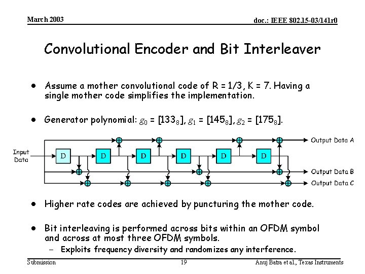 March 2003 doc. : IEEE 802. 15 -03/141 r 0 Convolutional Encoder and Bit