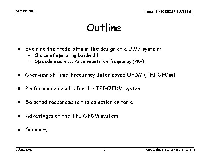 March 2003 doc. : IEEE 802. 15 -03/141 r 0 Outline · Examine the