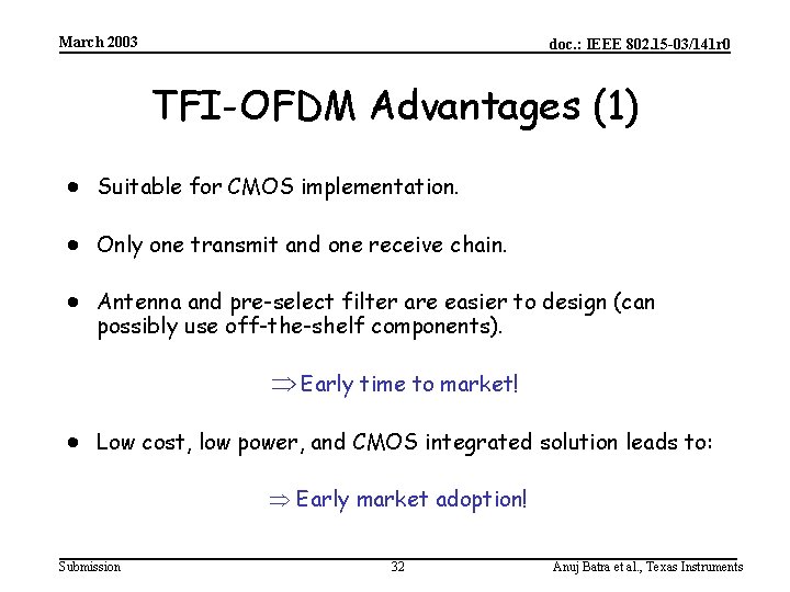 March 2003 doc. : IEEE 802. 15 -03/141 r 0 TFI-OFDM Advantages (1) ·