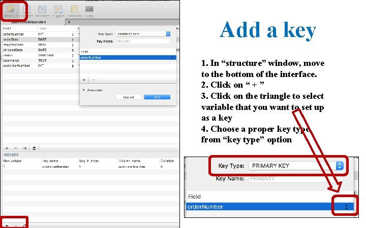 Add a key 1. In “structure” window, move to the bottom of the interface.