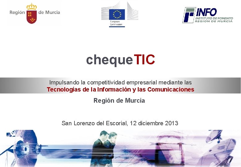 cheque. TIC Impulsando la competitividad empresarial mediante las Tecnologías de la Información y las