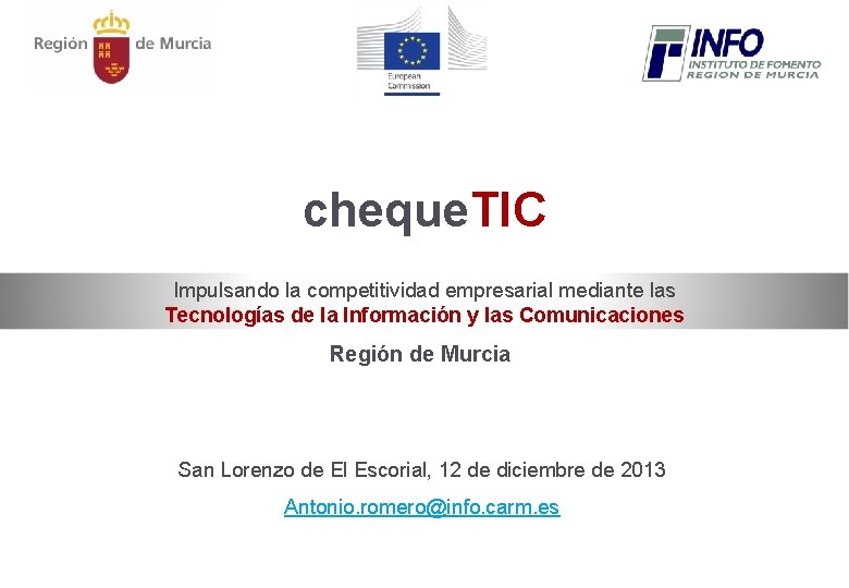 cheque. TIC Impulsando la competitividad empresarial mediante las Tecnologías de la Información y las