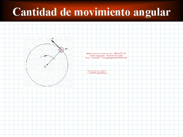 Cantidad de movimiento angular 