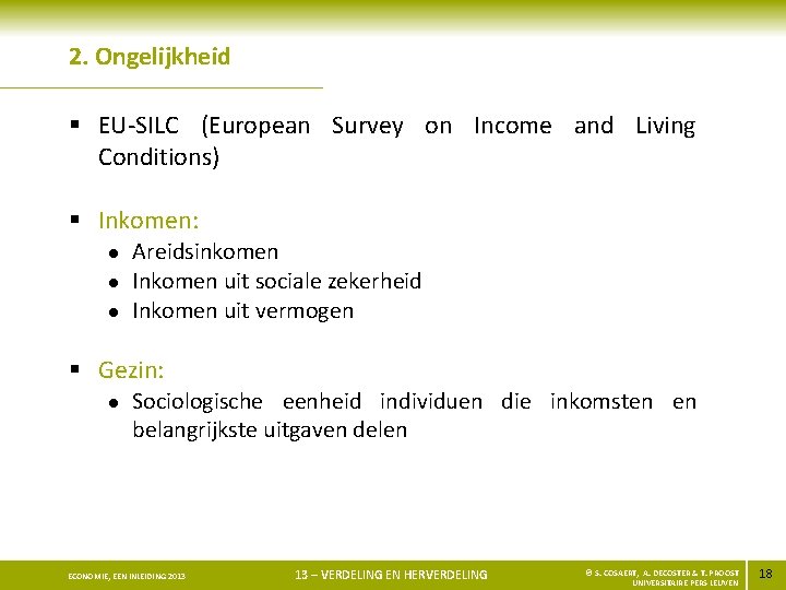 2. Ongelijkheid § EU-SILC (European Survey on Income and Living Conditions) § Inkomen: l