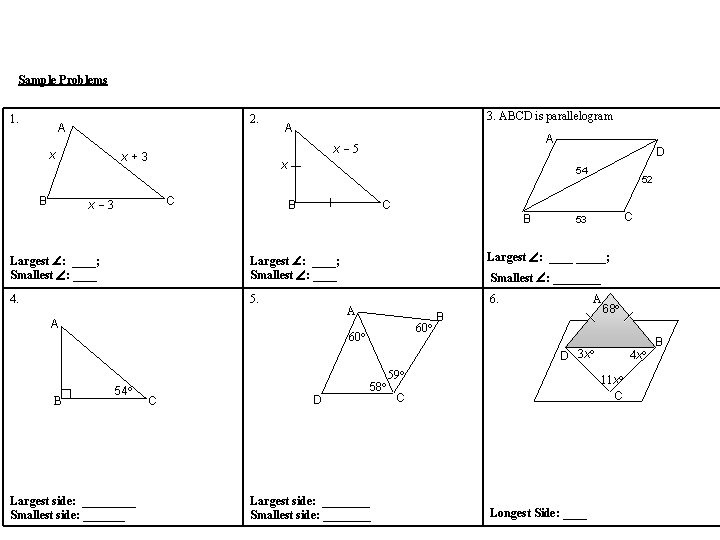 Sample Problems 1. 2. A x B 3. ABCD is parallelogram A A x-5 Sample Problems 1. 2. A x B 3. ABCD is parallelogram A A x-5