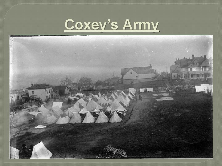 Coxey’s Army 