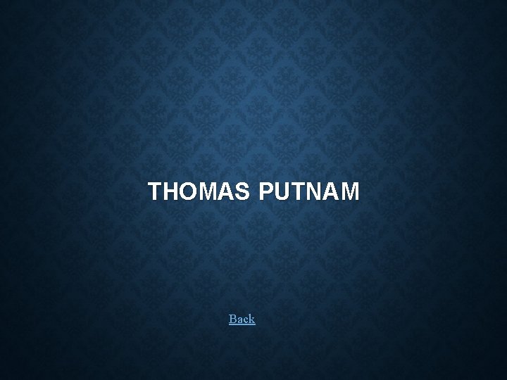 THOMAS PUTNAM Back 
