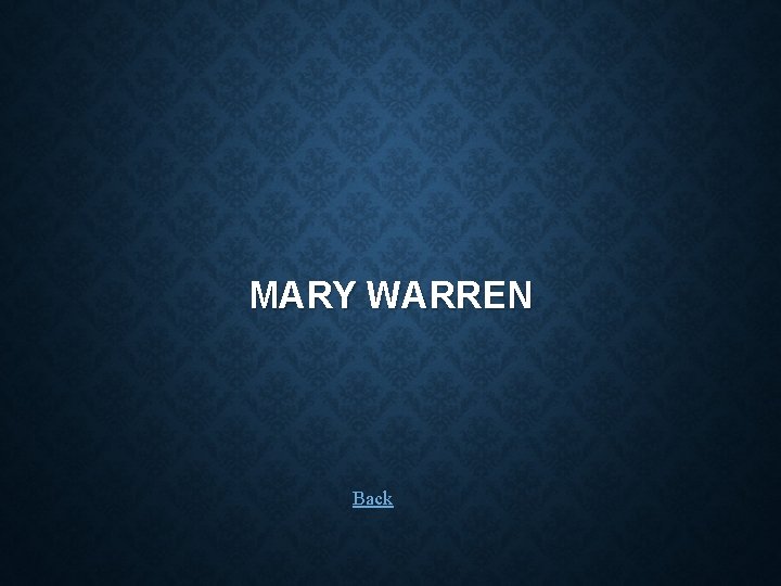 MARY WARREN Back 