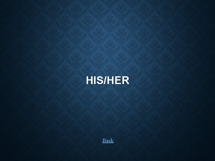 HIS/HER Back 