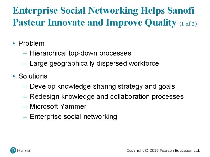 Enterprise Social Networking Helps Sanofi Pasteur Innovate and Improve Quality (1 of 2) •