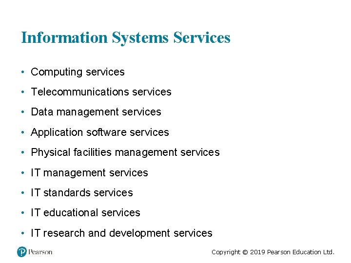 Information Systems Services • Computing services • Telecommunications services • Data management services •