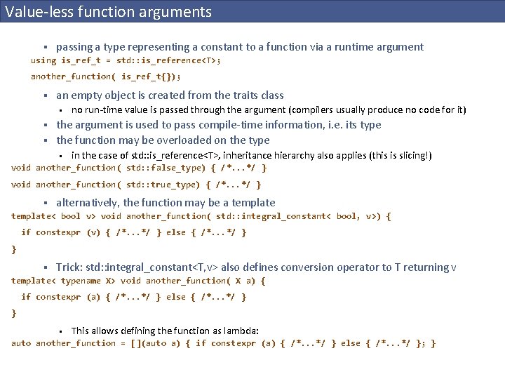 Value-less function arguments § passing a type representing a constant to a function via