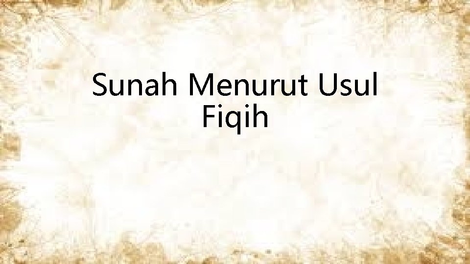 Sunah Menurut Usul Fiqih 