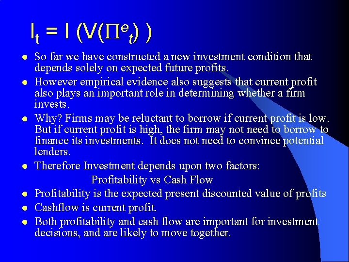 It = I (V( et) ) l l l l So far we have