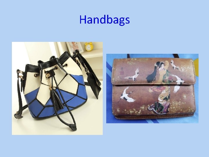 Handbags 