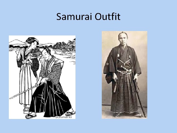 Samurai Outfit 