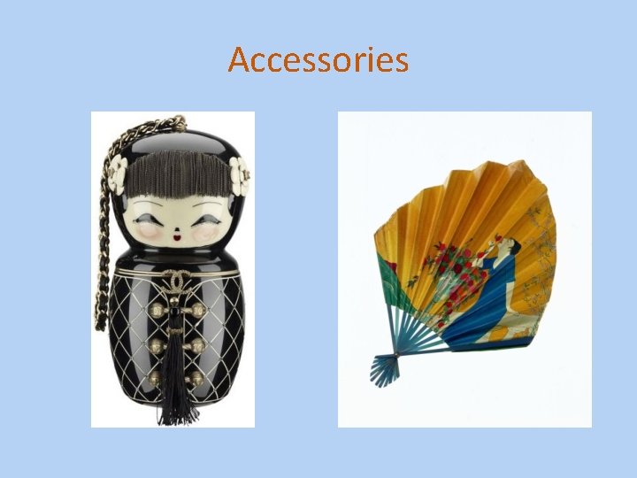 Accessories 