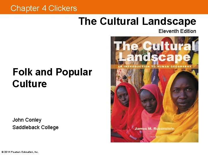 Chapter 4 Clickers The Cultural Landscape Eleventh Edition