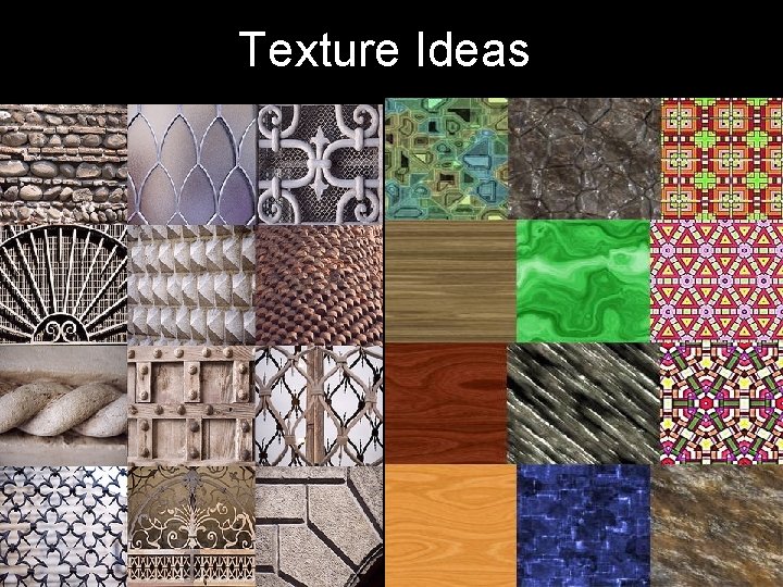 Texture Ideas 