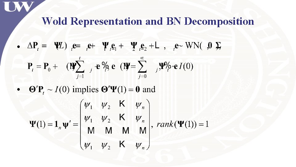 Wold Representation and BN Decomposition • • Wold Representation and BN Decomposition • •