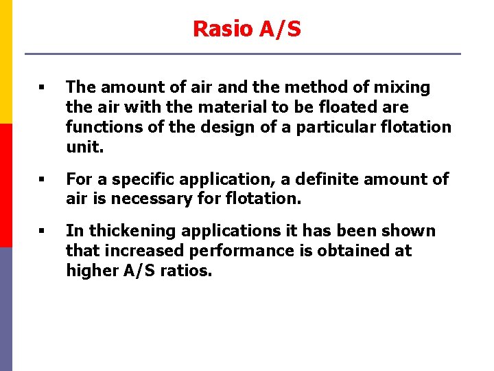 Rasio A/S § The amount of air and the method of mixing the air