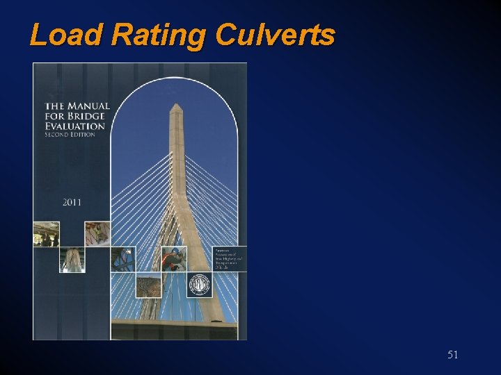 Load Rating Culverts 51 