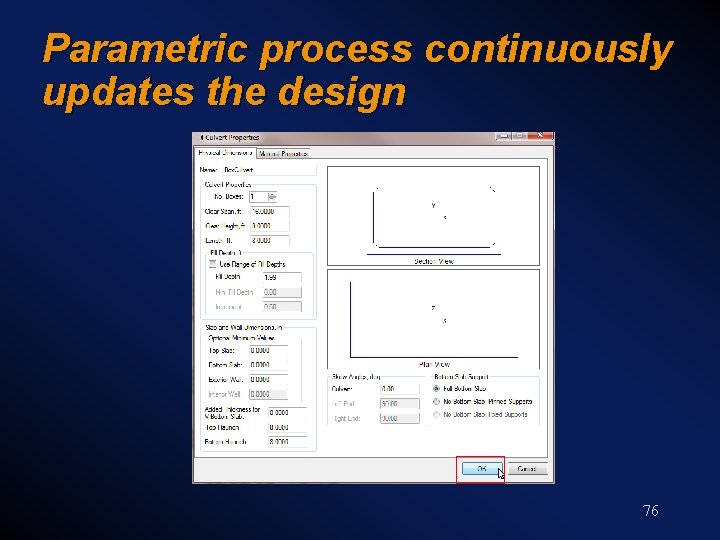 Parametric process continuously updates the design 76 
