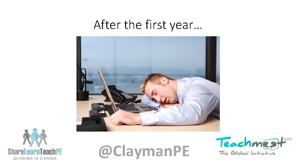 After the first year… @Clayman. PE 