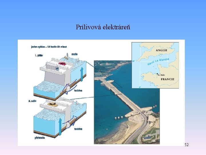 Prílivová elektráreň 52 Prílivová elektráreň 52