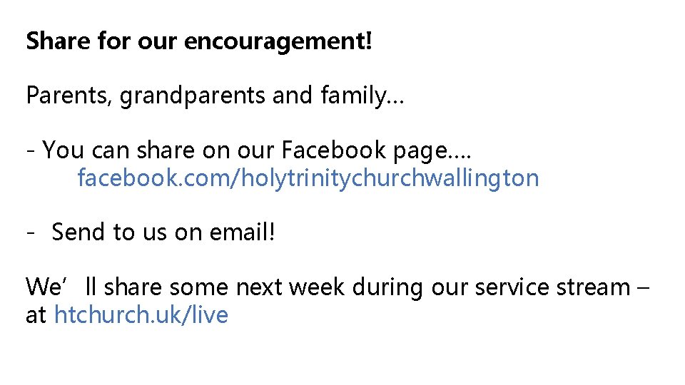 Share for our encouragement! Parents, grandparents and family… - You can share on our